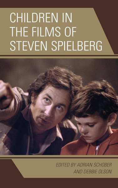Couverture du livre : Children in the Films of Steven Spielberg