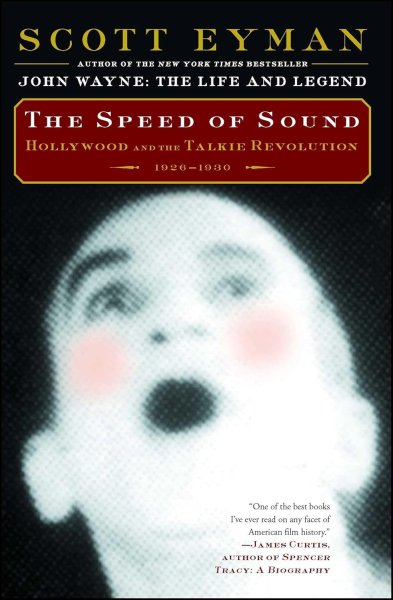Couverture du livre : The Speed of Sound - Hollywood and the Talkie Revolution 1926-1930
