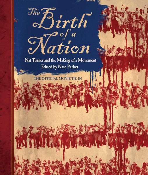 Book cover: The Birth of a Nation - Nat Turner and the Making of a Movement