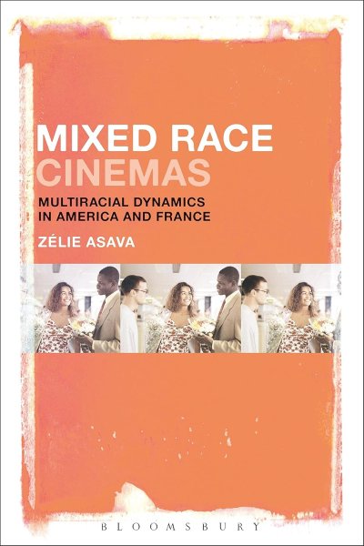 Couverture du livre : Mixed Race Cinemas - Multiracial Dynamics in America and France
