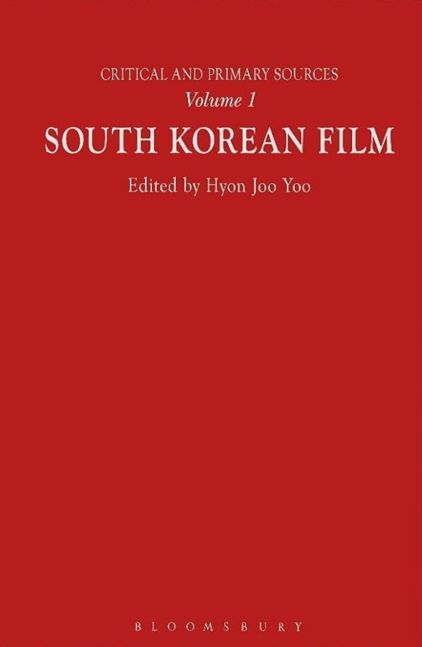 Book cover: South Korean Film - Critical and Primary Sources