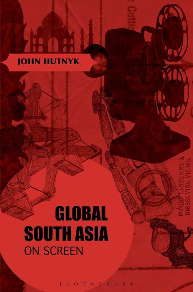 Couverture du livre : Global South Asia on Screen