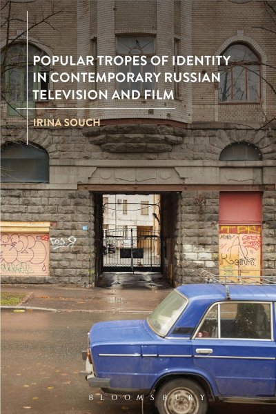 Couverture du livre : Popular Tropes of Identity in Contemporary Russian Television and Film