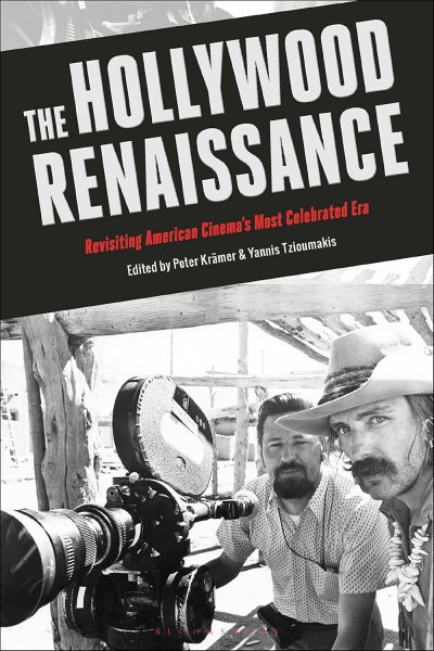 Book cover: The Hollywood Renaissance - Revisiting American Cinema's Most Celebrated Era
