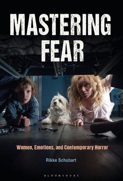 Couverture du livre : Mastering Fear - Women, Emotions, and Contemporary Horror