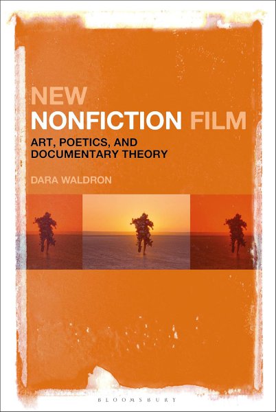 Book cover: New Nonfiction Film - Art, Poetics, and Documentary Theory