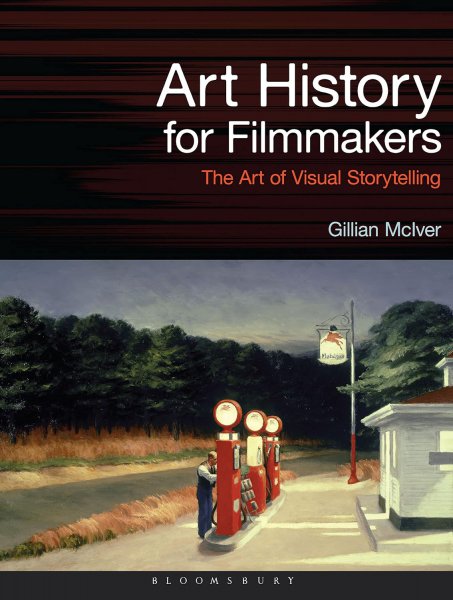 Couverture du livre : Art History for Filmmakers - The Art of Visual Storytelling