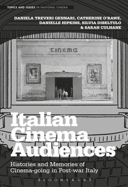 Book cover: Italian Cinema Audiences - Histories and Memories of Cinema-going in Post-war Italy