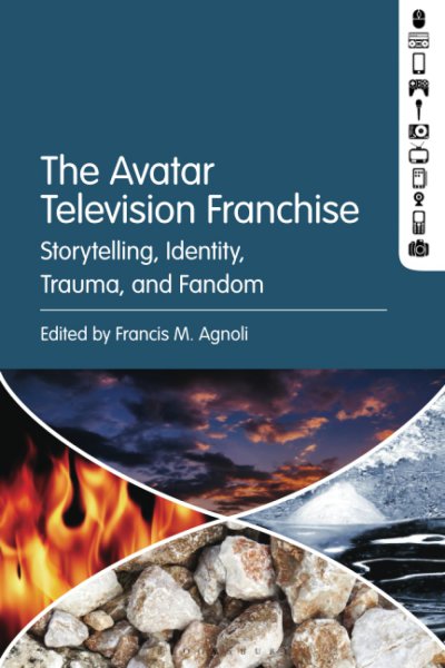 Couverture du livre : The Avatar Television Franchise - Storytelling, Identity, Trauma, and Fandom