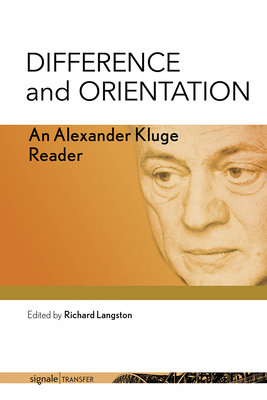 Book cover: Difference and Orientation - An Alexander Kluge Reader