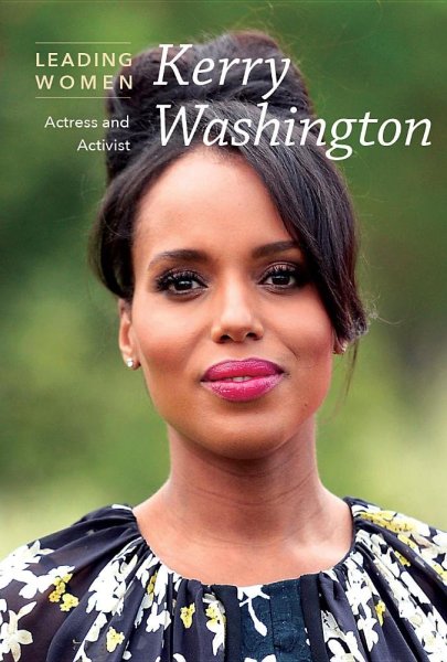 Book cover: Kerry Washington - Actress and Activist: Actress and Activist