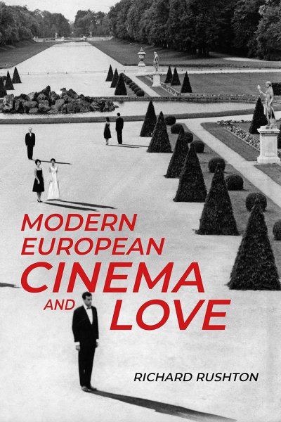 Couverture du livre : Modern European cinema and love