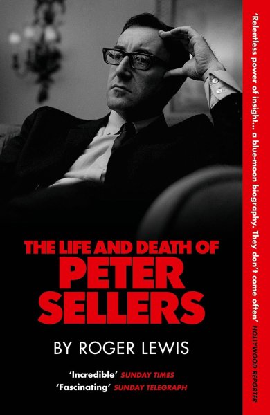 Book cover: The Life and Death of Peter Sellers