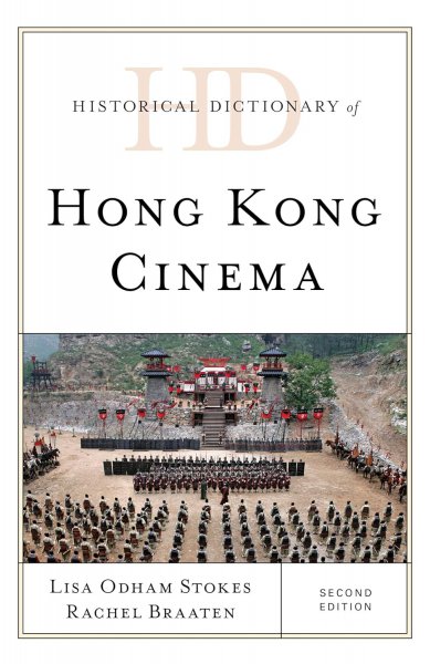 Couverture du livre : Historical Dictionary of Hong Kong Cinema