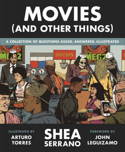 Couverture du livre : Movies (and other things) - A collection of questions asked, answered, illustrated