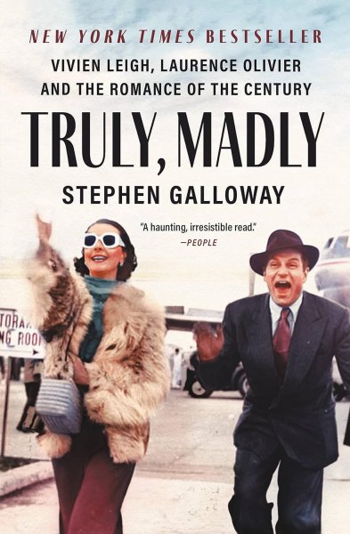 Couverture du livre : Truly, Madly - Vivien Leigh, Laurence Olivier, and the Romance of the Century
