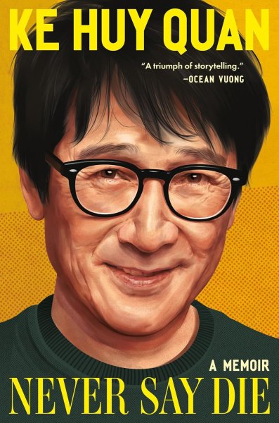 Book cover: Never Say Die - A Memoir