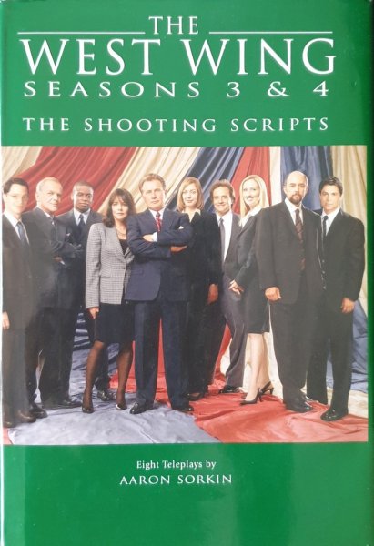 Couverture du livre : The West Wing Seasons 3 & 4 - The Shooting Scripts