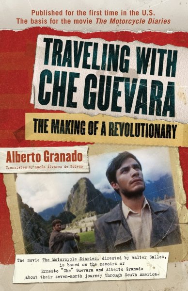 Couverture du livre : Traveling with Che Guevara - The Making of a Revolutionary