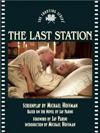 Couverture du livre : The Last Station - The Shooting Script