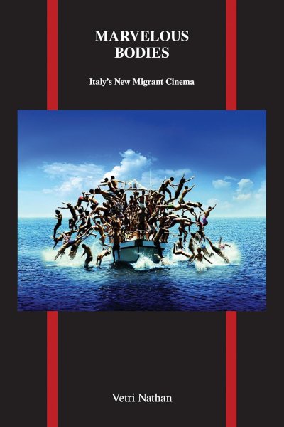 Book cover: Marvelous Bodies - Italy's New Migrant Cinema