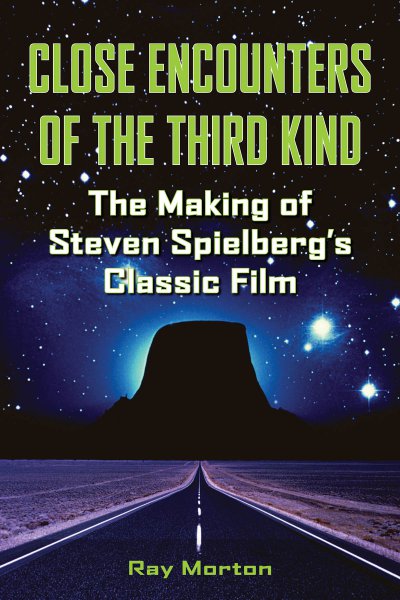 Book cover: Close Encounters of the Third Kind - The Making of Steven Spielberg's Classic Film
