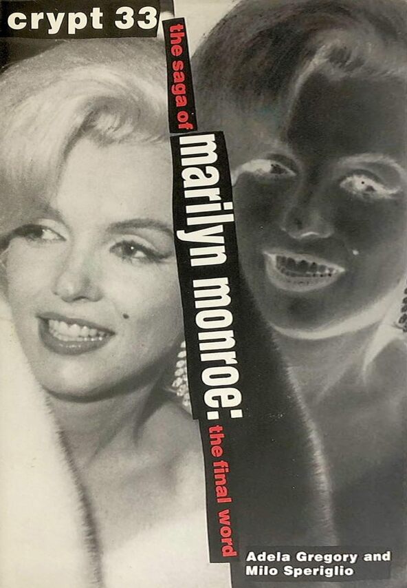 Book cover: Crypt 33 - The Saga of Marilyn Monroe - The Final Word