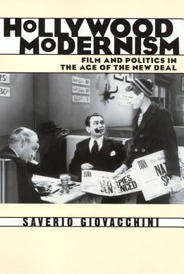 Book cover: Hollywood Modernism - Film and Politics in the Age of the New Deal