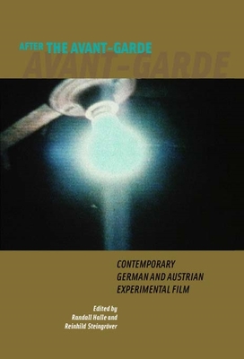 Book cover: After the Avant-Garde - Contemporary German and Austrian Experimental Film