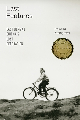 Couverture du livre : Last Features - East German Cinema's Lost Generation