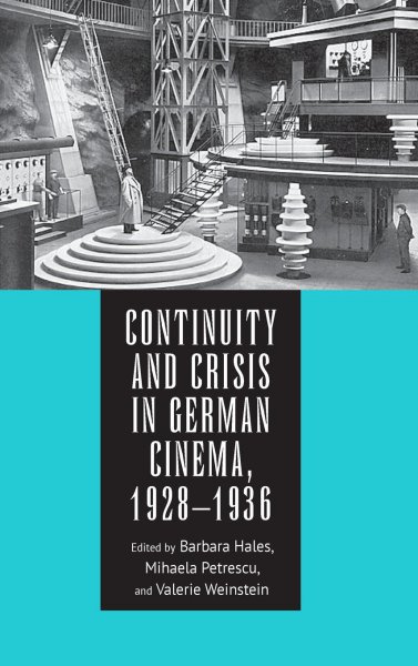 Couverture du livre : Continuity and crisis in German cinema, 1928-1936