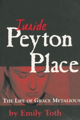 Couverture du livre : Inside Peyton Place - The Life of Grace Metalious