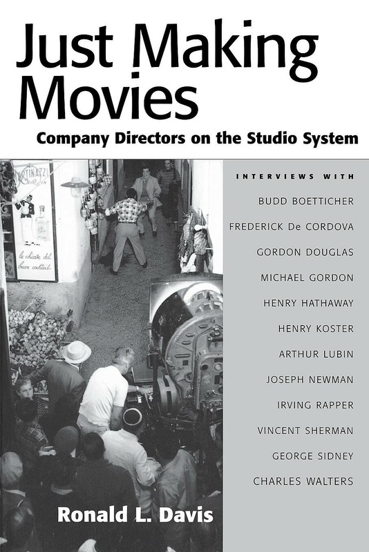 Couverture du livre : Just Making Movies - Company Directors on the Studio System
