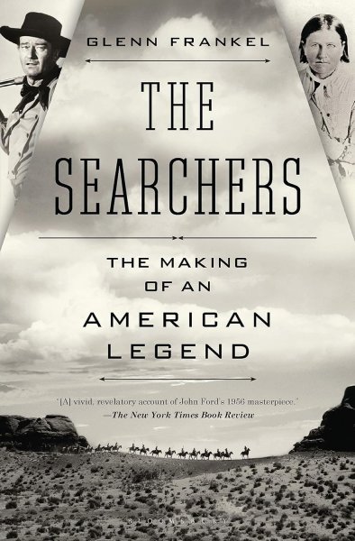 Couverture du livre : The Searchers - The Making of an American Legend