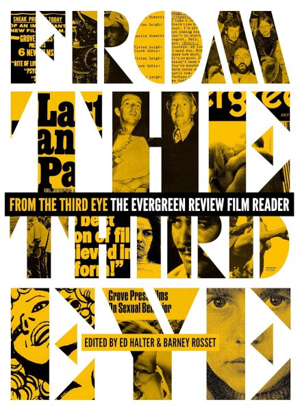 Couverture du livre : From the Third Eye - The Evergreen Review Film Reader