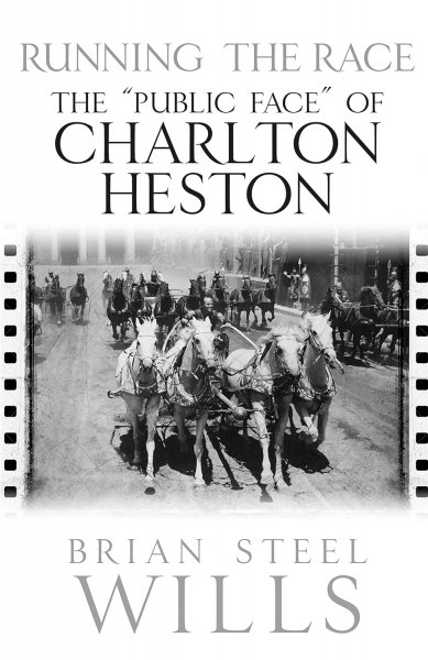 Couverture du livre : Running the Race - The “Public Face” of Charlton Heston