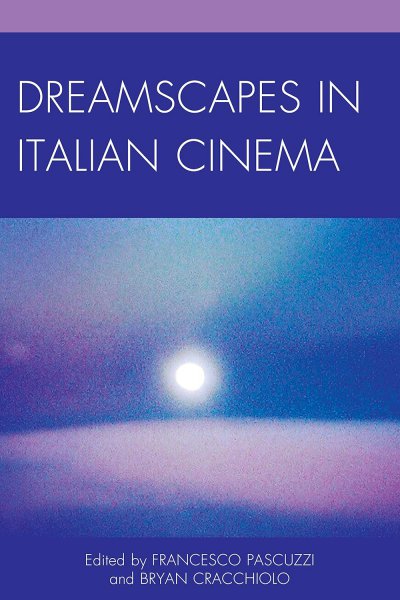 Book cover: Dreamscapes in Italian Cinema