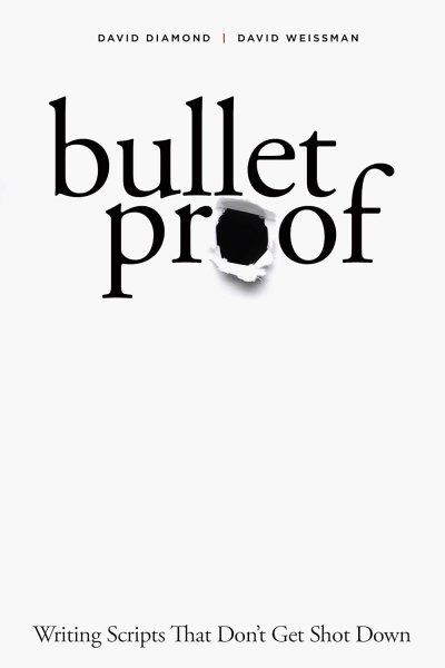 Couverture du livre : Bulletproof - Writing Scripts that Don't Get Shot Down