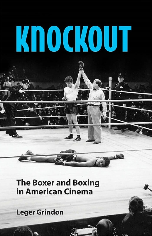 Book cover: Knockout - The Boxer and Boxing in American Cinema