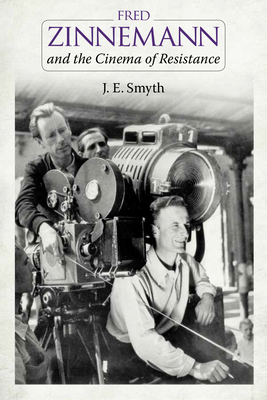 Couverture du livre : Fred Zinnemann and the Cinema of Resistance