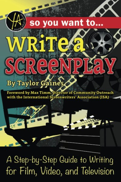 Book cover: So You Want to Write a Screenplay - A Step-by-Step Guide to Writing for Film, Video, and Television