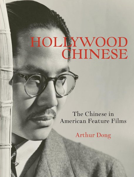Book cover: Hollywood Chinese - The Chinese in American Feature Films