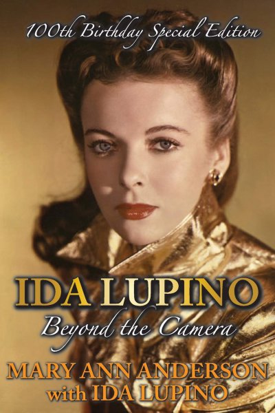 Couverture du livre : Ida Lupino - Beyond the Camera: 100th Birthday Special Edition