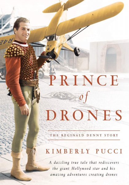 Couverture du livre : Prince of Drones - The Reginald Denny Story