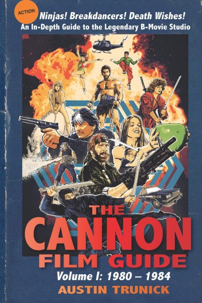 Book cover: The Cannon Film Guide - Volume I: 1980-1984