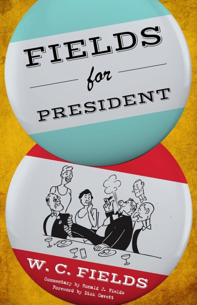 Book cover: Fields for President