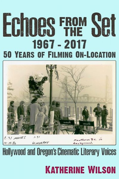 Couverture du livre : Echoes From the Set 1967 - 2017:50 years of filming on-location