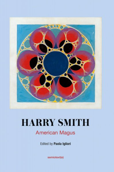 Book cover: Harry Smith - American Magus