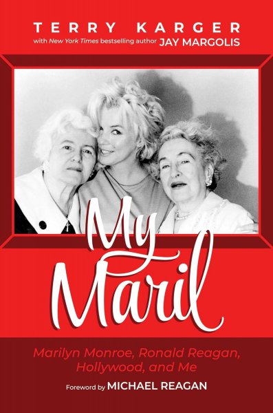 Book cover: My Maril - Marilyn Monroe, Ronald Reagan, Hollywood, and Me