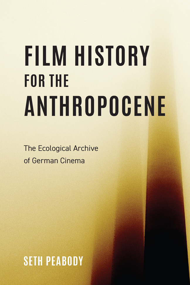Book cover: Film History for the Anthropocene - The Ecological Archive of German Cinema
